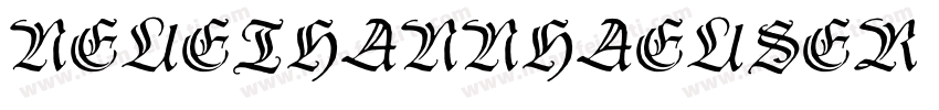 NeueThannhaeuser Bold字体转换